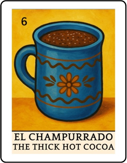 El Champurrado Latino Christmas Lotería card